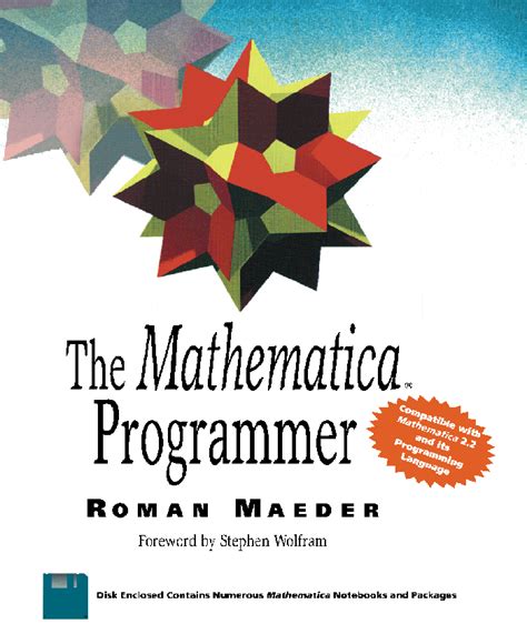 The Mathematica® Programmer By Roman E Maeder Book Read Online