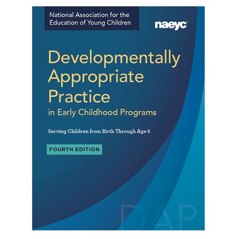 Developmentally Appropriate Practice In Early Childhood Programs 4th