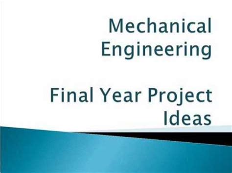 3 3 project guide : Final Year Project Ideas for Mechanical Engineering ...