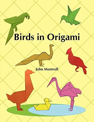 Birds In Origami Ebook Montroll John Uk Books