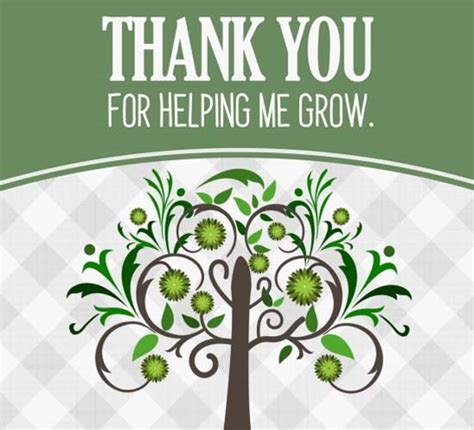 Thank You For Helping Me Grow Free For Everyone Ecards Greeting Cards