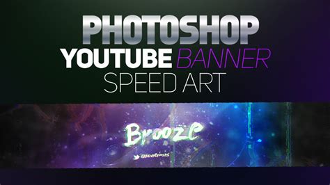 Photoshop Youtube Banner Speed Art Abstract Style Youtube