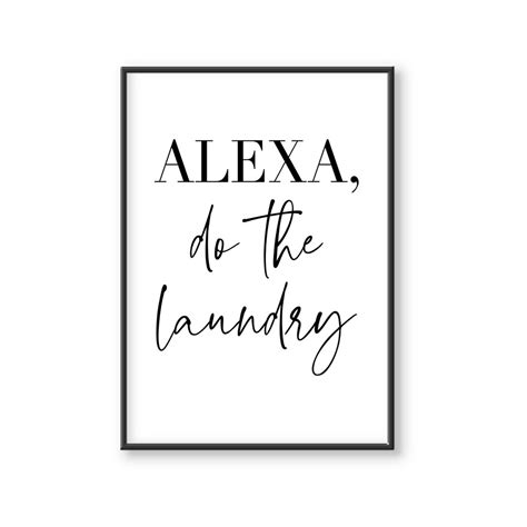 Funny Utility Room Print Alexa Do The Laundry Laundry Room Etsy