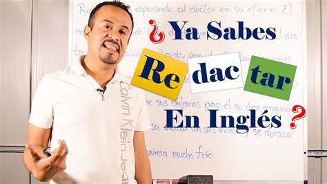 Redacción En Inglés Para Mejorar El Speaking Youtube