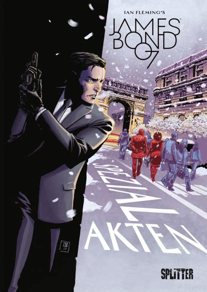 Splitter Verlag Comics Und Graphic Novels James Bond 007 07 Spezialakten Limitierte Edition