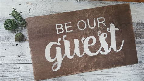 Be Our Guest Sign Hand Painted Rustic Sign Home Decor Wall Etsy