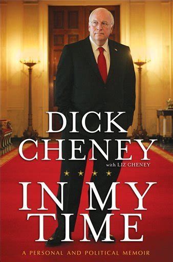 From His In My Time Memoir Dick Cheney Opposed President Bush On