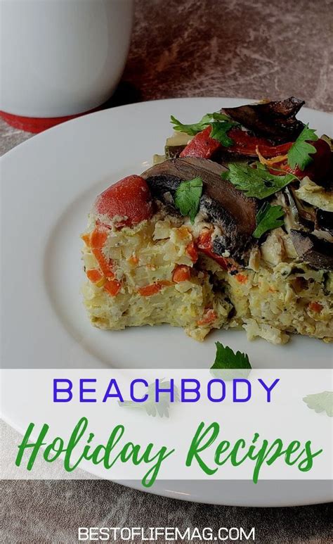 Beachbody Holiday Recipes To Help You Stay On Track The Best Of Life