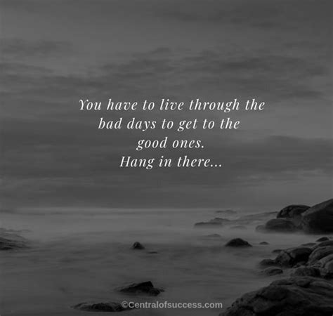 100 Hang In There Quotes To Inspire Courage And Hope