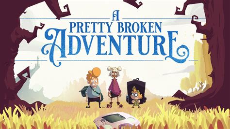 A Pretty Broken Adventure Being Put Together Adventure Game Hotspot