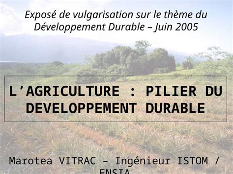 Ppt Lagriculture Pilier Du Developpement Durable Marotea Vitrac