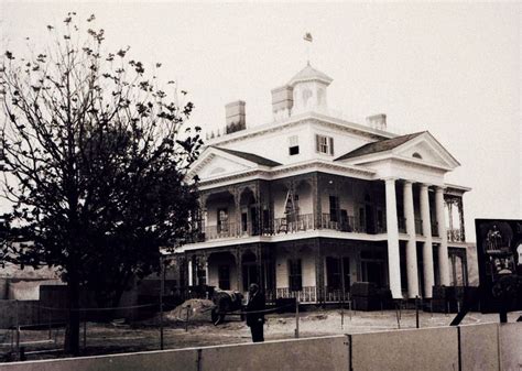 The Haunted Mansion Under Construction 1963 Haunted Mansion