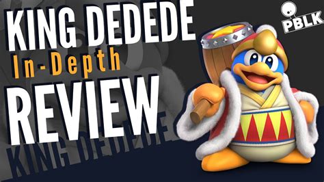 Smash Bros Ultimate Competitive Guide And Review King Dedede Youtube