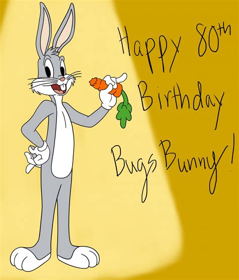 Happy Birthday Bugs Bunny