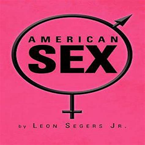 Jp American Sex Audible Audio Edition Leon Segers Fred