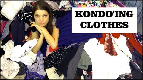 1 konmari marie kondo s method of tidying clothes youtube