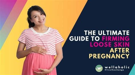 The Ultimate Guide To Firming Loose Skin After Pregnancy Proven Methods