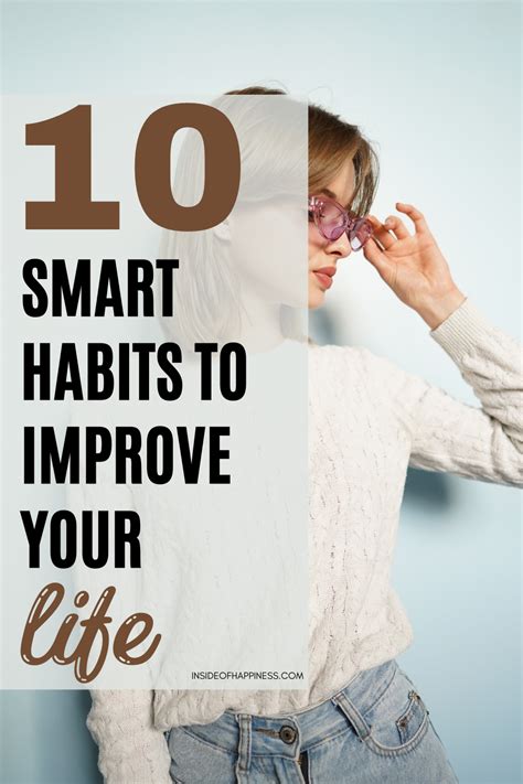 10 Easy To Follow Habits To Improve Your Life Inside Of Happiness In