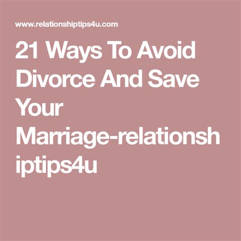 21 Ways To Avoid Divorce And Save Your Marriage Relationshiptips4u