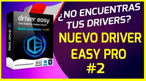 Driver Easy Pro 2023 2024 Encuentra Todos Los Controladores De Tu Pc