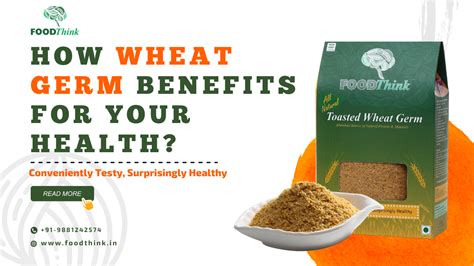 What Are The Benefits Of Wheat Germ To Our Health