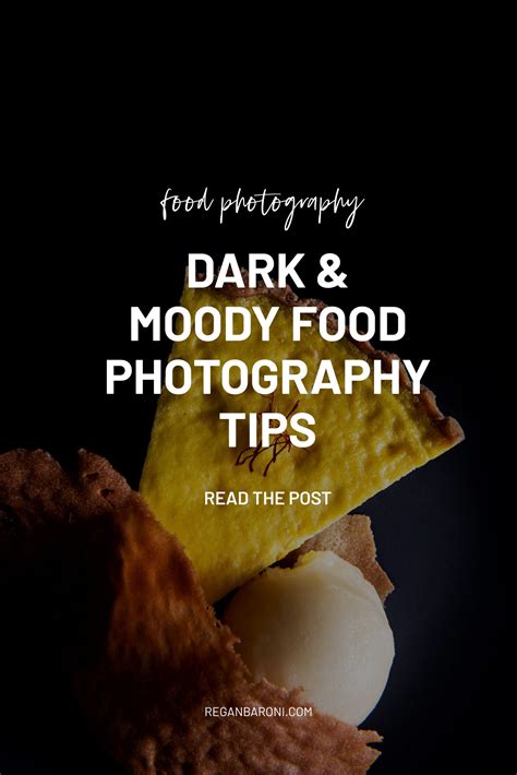 Dark Food Photography Tips To Improve Your Food Images Regan Baroni