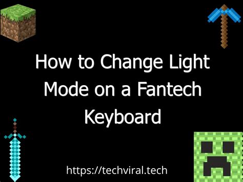How To Change Light Mode On A Fantech Keyboard Techviral