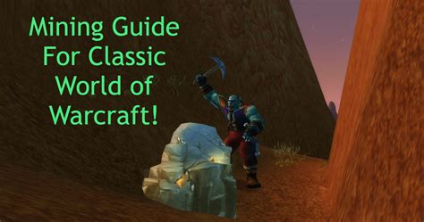Wow Classic Profession Guide Mining