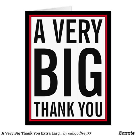 A Very Big Thank You Extra Large Card Extra Large Cards