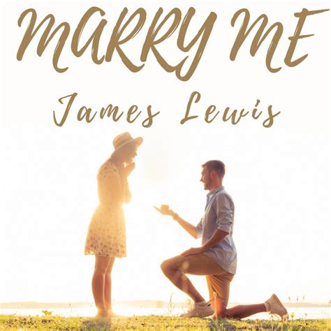Marry Me Album By James Lewis Spotify