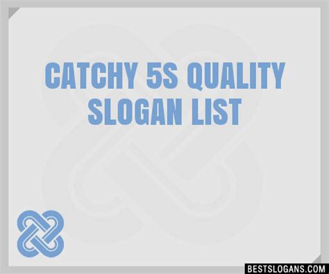 100 Catchy 5s Quality Slogans 2024 Generator Phrases And Taglines