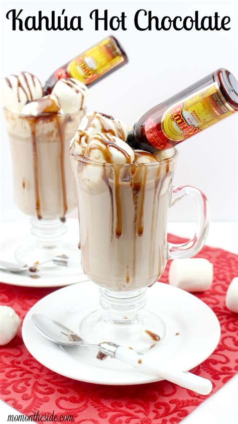 Warm Up With Kahlua Hot Chocolate This Winter Mom On The
