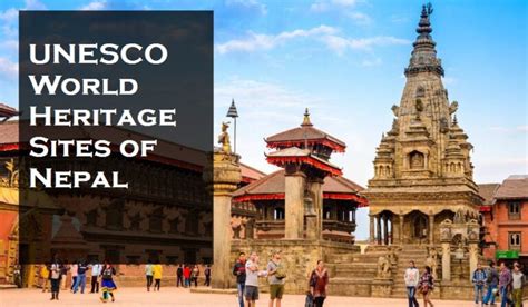 Unesco World Heritage Sites Of Nepal Cultural Heritage Of Nepal