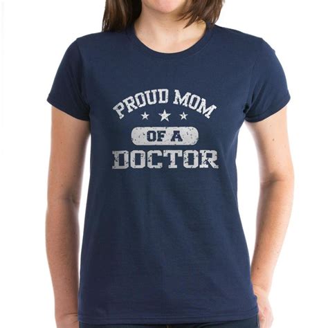 Proud Mom Of A Doctor T Shirt 2008 Kitilan