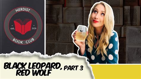 Throughout, james makes the unreal real, without resorting to the kind of sludgy exposition that. Nerdist Book Club - Black Leopard, Red Wolf Part 3 - YouTube