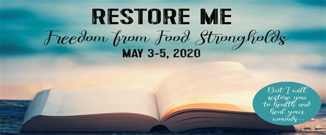Restore Me: Experiencing Freedom from Food Strongholds – First Place