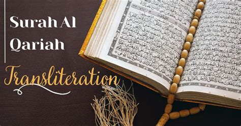Surah Al Qariah Transliteration Translation Meanings Latest