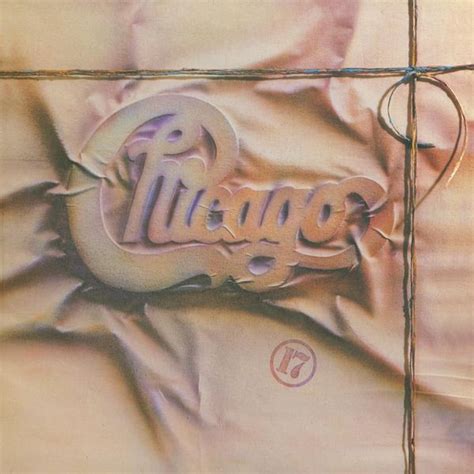 Chicago Chicago 17 Expanded Lyrics And Tracklist Genius