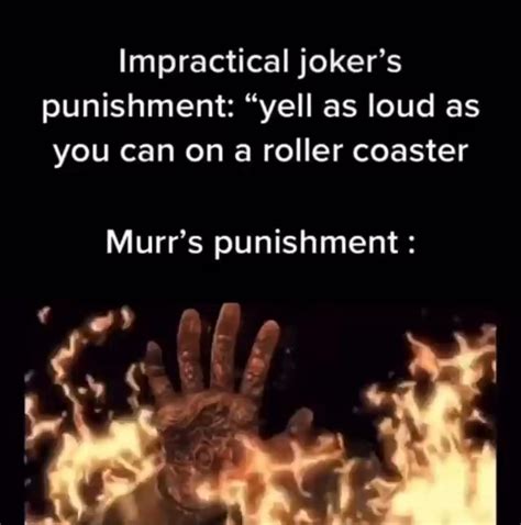 Impractical Joker S Punishment Yell As Loud As You Can On A Roller