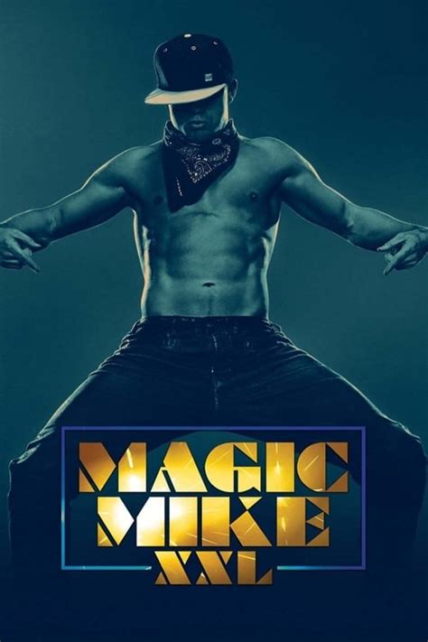 Watch Magic Mike Xxl 2015 Streaming In Australia Comparetv