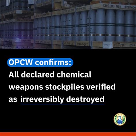 OPCW On Twitter OPCW Confirms All Declared ChemicalWeapons