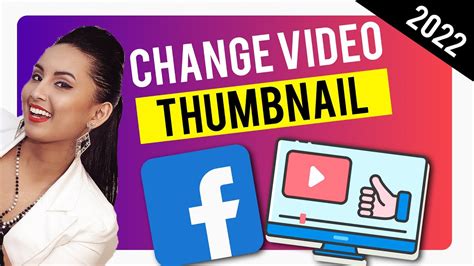 How To Change A Facebook Video Thumbnail 2022 New Youtube