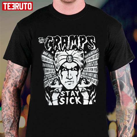 Stay Sick The Cramps Unisex T Shirt Teeruto