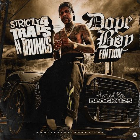Strictly 4 The Traps N Trunks Dopeboy Edition Pt 3 Hosted By Block