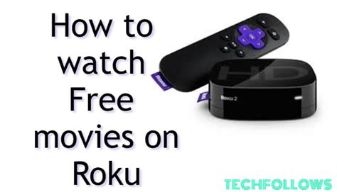 Roku has a channel for just about everything: How to Watch Free Movies on Roku 2020 - Tech Follows