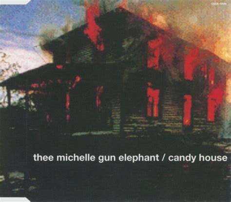 Thee Michelle Gun Elephant Candy House [キャンディ・ハウス] M Museum Muuseo 1013674