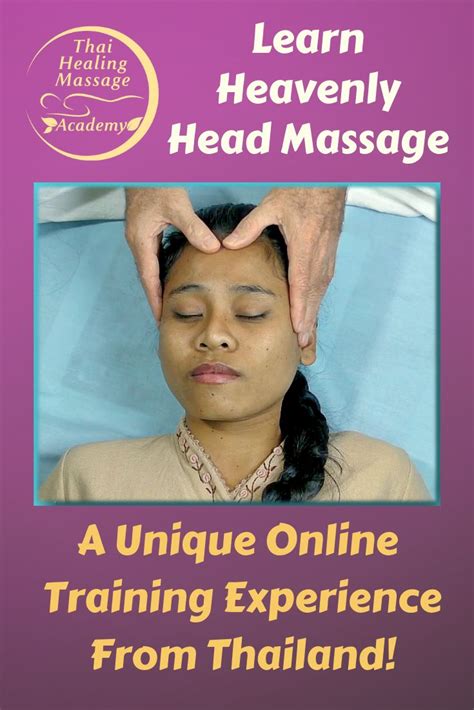 heavenly head massage online training head massage massage training holistic massage