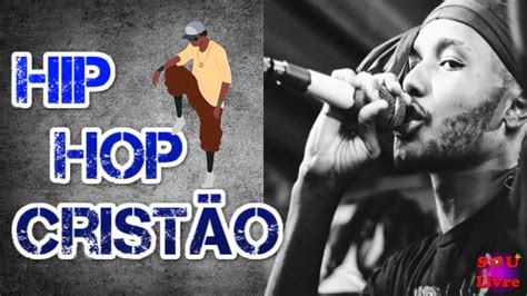 Top 10 Musicas Hiphop E Rap Gospel 5 Youtube