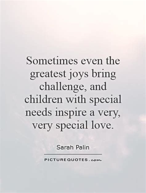Quotes About Special Needs Children 39 Quotes