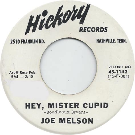 Joe Melson Hey Mister Cupid Releases Discogs
